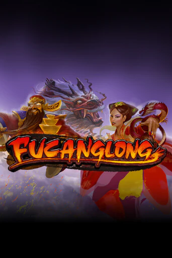 Fucanglong бесплатная демо игра на официальном сайте Казино Вулкан