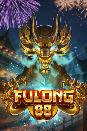 Fulong 88 бесплатная демо игра на официальном сайте Казино Вулкан