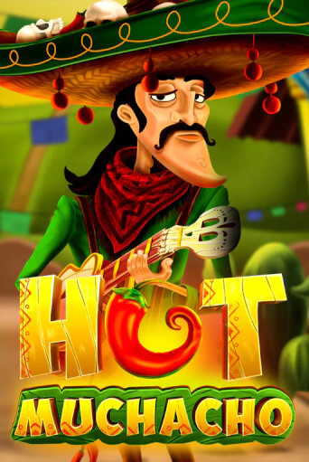 Hot Muchacho бесплатная демо игра на официальном сайте Казино Вулкан